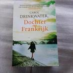 Carol Drinkwater - Dochter van Frankrijk, Boeken, Ophalen, Gelezen, Carol Drinkwater, Nederland