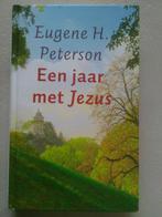 Een jaar met Jezus Eugene Peterson, Boeken, Ophalen of Verzenden, Zo goed als nieuw, Christendom | Protestants