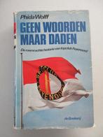 voetbalboek Feyenoord, Geen woorden maar daden met z/wfoto's, Gelezen, Ophalen of Verzenden, Balsport, Phida Wolff