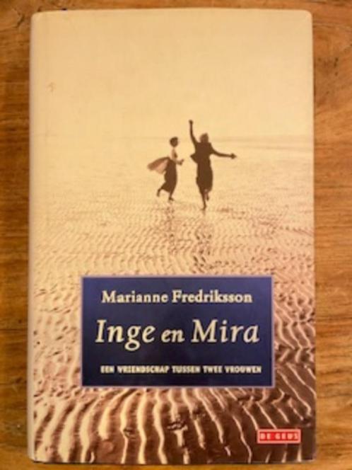 Inge en Mira Marianne Fredriksson Hardcover, Boeken, Literatuur, Zo goed als nieuw, Nederland, Ophalen of Verzenden