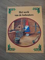 Het Werk van de Kabouters, Boeken, Ophalen of Verzenden