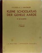 P.R. Bos: Kleine Schoolatlas der gehele aarde. Hardcover,, Gelezen, Bosatlas, Ophalen of Verzenden, 1800 tot 2000