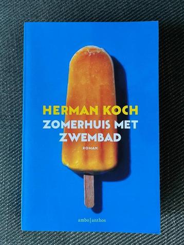 Herman Koch - Zomerhuis met zwembad.   beschikbaar voor biedingen