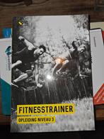 Fitnesstrainer Opleiding Niveau 3, Boeken, Studieboeken en Cursussen, Ophalen of Verzenden, Gelezen, MBO, Onbekend
