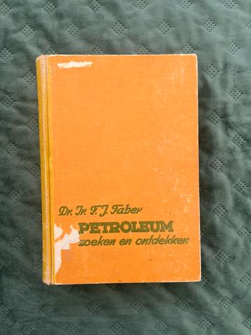 2e druk hardcover boek 1947: Petroleum - zoeken en ontdekken beschikbaar voor biedingen