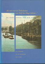 Drs. J.J. Havelaar e.a. - De oude haven van Den Haag. Uitgav, Boeken, Geschiedenis | Stad en Regio, Ophalen of Verzenden, 20e eeuw of later