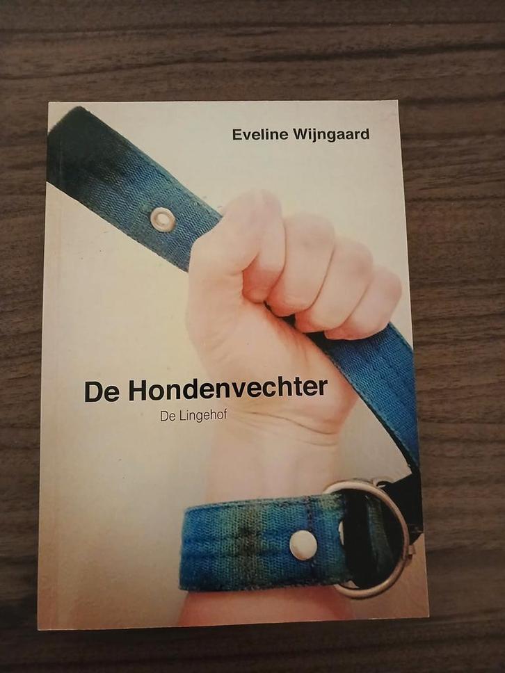 De Hondenvechter - Eveline Wijngaard, Boeken, Romans, Ophalen of Verzenden