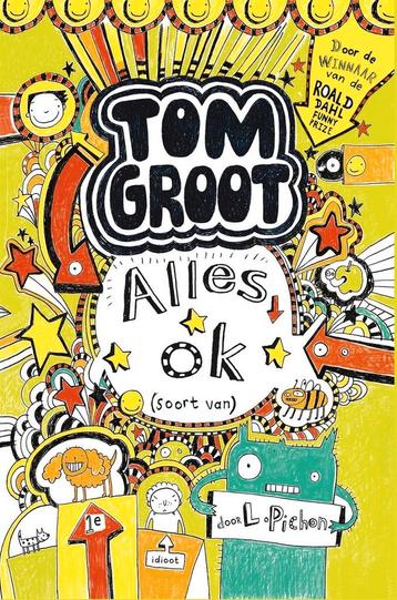 Tom Groot 3 - Alles ok (soort van) - Liz Pichon
 beschikbaar voor biedingen