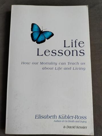 Elisabeth Kübler-Ross - Life Lessons