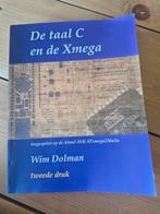 Wim Dolman - De taal C en de Xmega, Wim Dolman, Ophalen of Verzenden, Zo goed als nieuw, Nederlands
