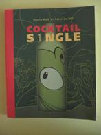 Cocktail Single - Hanco Kolk en Peter de Wit ( soft-cover ), Boeken, Gelezen, Ophalen of Verzenden, Eén stripboek