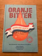 Erik Willems - Oranje bitter, Nederland bevrijd!, Tweede Wereldoorlog, Ophalen of Verzenden, Zo goed als nieuw, Overige onderwerpen