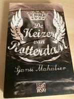 De Keizer van Rotterdam - Sjanti Mahabier, Ophalen of Verzenden, Gelezen, Nederland