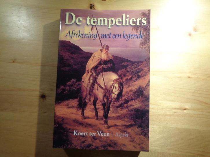 Koert ter Veen - De Tempeliers. Afrekening met een legende, Boeken, Geschiedenis | Vaderland, Zo goed als nieuw, 15e en 16e eeuw