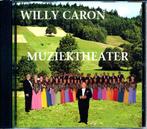 CD / Willy Caron Muziektheater, Verzenden, 1980 tot 2000, Zo goed als nieuw
