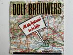 Dolf Brouwers - Al Die Rotzooi In De Rijn /Spreek ik met de, 7 inch, Single, Ophalen of Verzenden, Zo goed als nieuw