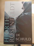 Hjorth Rosenfeldt - De schuld. Thriller, Ophalen of Verzenden, Zo goed als nieuw, Hjorth Rosenfeldt