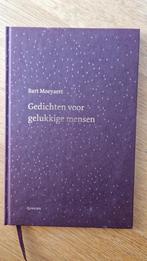 Gedichten voor gelukkige mensen- Bart Moeyaert, Ophalen of Verzenden