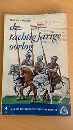 De tachtig jarige oorlog 2 - J. Presser, Ophalen of Verzenden, 17e en 18e eeuw