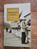 Hans Warren - Tussen Borssele en Parijs, Ophalen of Verzenden, Zo goed als nieuw, Hans Warren, Kunst en Cultuur