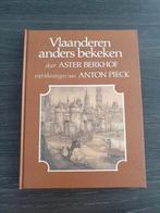 Vlaanderen anders bekeken - Aster Berkhof / Anton Pieck, Gelezen, ANTON PIECK, Ophalen of Verzenden, Schilder- en Tekenkunst
