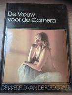 De Vrouw voor de Camera - Fotografie Boek, Boeken, Ophalen of Verzenden