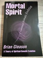 Mortal Spirit - Brian Gleason, Ophalen of Verzenden, Zo goed als nieuw, Spiritualiteit algemeen, Achtergrond en Informatie