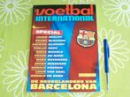 De Nederlands van Barcelona - Voetbal International special, Ophalen of Verzenden, Gebruikt, Buitenlandse clubs, Boek of Tijdschrift