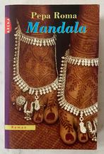 MANDALA - Pepa Roma ( 1998 Roman  ), Verzenden, Gelezen, Europa overig