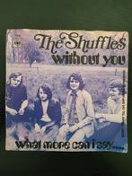 The Shuffles  without you, Ophalen of Verzenden