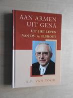 Aan armen uit genâ - Uit het leven van ds. A. Elshout, Boeken, Ophalen of Verzenden, Zo goed als nieuw