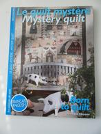 Le Quilt Mystère, Mystery quilt, quiltboek, quilten, Ophalen of Verzenden, Zo goed als nieuw, Borduren en Naaien, Véronique Réquena