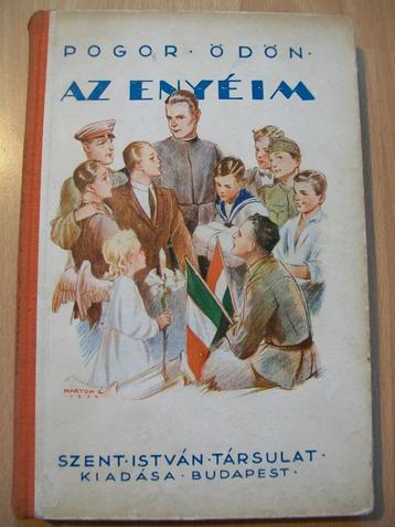 Hongaars boek - Pogor Ödön - Az enyéim - uit 1934 - magyar  beschikbaar voor biedingen