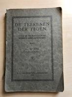 De teekenen der tijden door G. Wisse 1924, Ophalen of Verzenden
