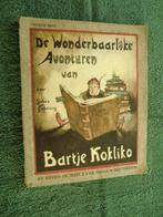 De Wonderbaarlijke Avonturen van Bartje Kokliko, Antiek en Kunst, Antiek | Boeken en Bijbels, Ophalen of Verzenden