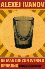 De man die zijn wereld opdronk Auteur: A. Ivanov  Prijs 4,00, Boeken, Europa overig, Nieuw, Ophalen of Verzenden, A. Ivanov