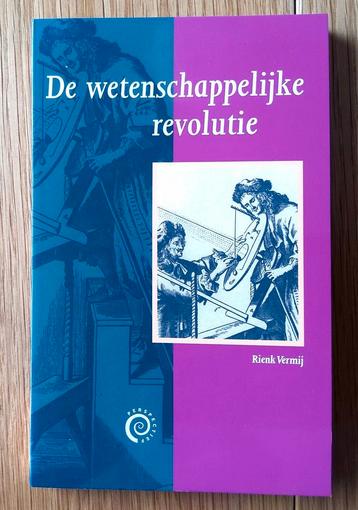 Rienk Vermij - De wetenschappelijke revolutie. beschikbaar voor biedingen