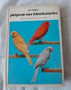 Uit 1977, Pietpraat over kleurkanaries, Jan Kuiper, Ophalen of Verzenden, Vogels