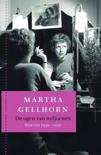 Martha Gellhorn - De ogen van miljoenen, Ophalen of Verzenden, Nieuw, Maatschappij en Samenleving, Nederland