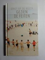 Gezien de feiten (Griet op de Beeck) boekenweekgeschenk, Ophalen of Verzenden, Zo goed als nieuw, Griet Op de Beeck