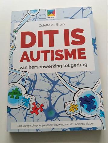 Colette de Bruin - Dit is autisme beschikbaar voor biedingen