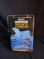 PRELUDE TO FOUNDATION - Isaac Asimov. First Edition English, Boeken, Science fiction, Gelezen, Ophalen of Verzenden, Isaac Asimov