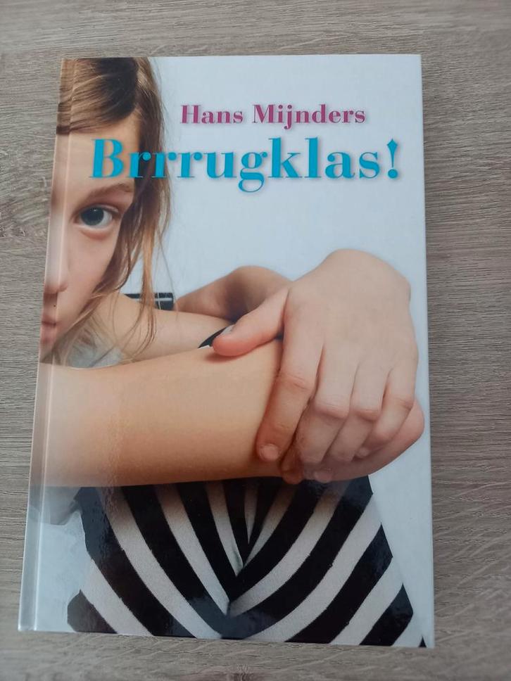 Hans Mijnders - Brrrugklas!, Boeken, Kinderboeken | Jeugd | 10 tot 12 jaar, Zo goed als nieuw, Ophalen of Verzenden