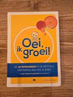 Oei, ik groei! 9789021558202, Boeken, Kinderboeken | Baby's en Peuters, Ophalen, Nieuw, 0 tot 6 maanden