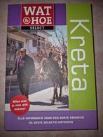 Reisgids Kreta - Wat & Hoe Select, Boeken, Reisgidsen, Europa, Nieuw, Ophalen of Verzenden, Reisgids of -boek