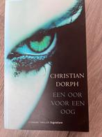 Christian Dorph - een oor voor een oog, Ophalen of Verzenden, Zo goed als nieuw, Nederland