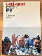 Expeditie 30/31 | Andre Kuipers | Gesigneerd door A. Kuipers, Fotografen, Nieuw, Ophalen of Verzenden, Andre Kuipers