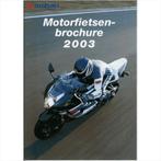 Suzuki Motoren Brochure 2003 #1 Nederlands, Boeken, Auto's | Folders en Tijdschriften, Gelezen, Overige merken, Ophalen of Verzenden