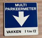 Groot verkeersbord multi parkeermeter 80 x 80 cm, Verzamelen, Ophalen, Gebruikt, Reclamebord