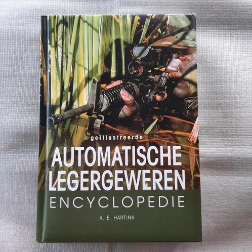 Geïllustreerde automatische legergeweren encyclopedie, Boeken, Oorlog en Militair, Gelezen, Ophalen
